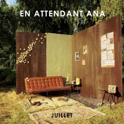 Juillet - En Attendant Ana