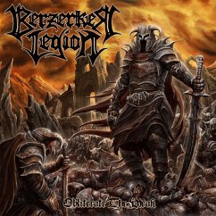 Obliterate The Weak (Limited Ed.) - Berzerker Legion