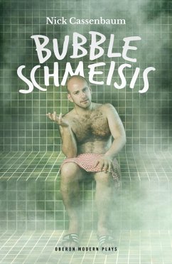 Bubble Schmeisis (eBook, ePUB) - Cassenbaum, Nick