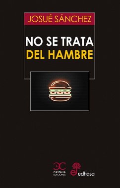 No se trata del hambre (eBook, ePUB) - Sánchez, Josué