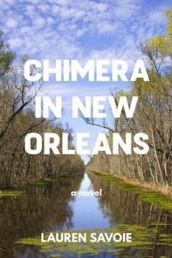 Chimera in New Orleans (eBook, ePUB) - Savoie, Lauren