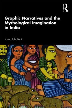 Cover Graphic Narratives and the Mythological Imagination in India (eBook, PDF)