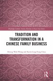 Tradition and Transformation in a Chinese Family Business (eBook, ePUB)