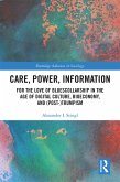 Care, Power, Information (eBook, ePUB)