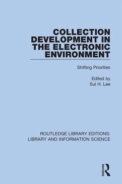 Collection Development in the Electronic Environment (eBook, ePUB)