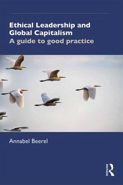 Ethical Leadership and Global Capitalism (eBook, ePUB) - Beerel, Annabel