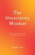 The Uncertainty Mindset (eBook, ePUB) - Bild 1