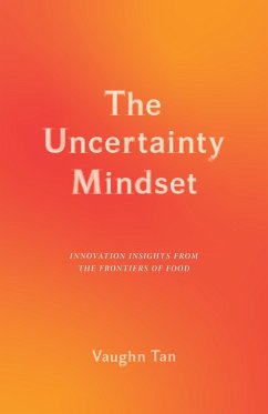 The Uncertainty Mindset (eBook, ePUB) - Tan, Vaughn