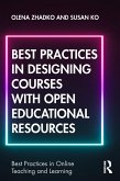 Best Practices in Designing Courses with Open Educational Resources (eBook, PDF)