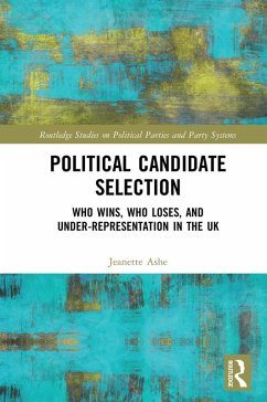 Political Candidate Selection (eBook, ePUB) - Ashe, Jeanette