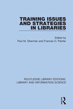 Training Issues and Strategies in Libraries (eBook, ePUB)