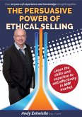 The Persuasive Power of Ethical Selling (eBook, ePUB)