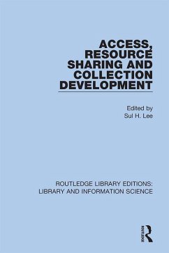 Access, Resource Sharing and Collection Development (eBook, ePUB)