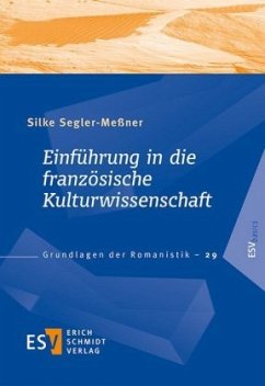 Einführung in die französische Kulturwissenschaft - Segler-Meßner, Silke