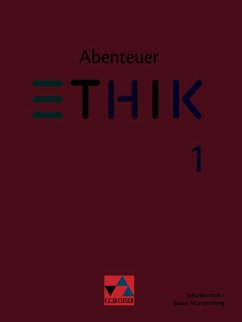 Abenteuer Ethik neu 1 Lehrbuch Baden-Württemberg - Peters, Jörg;Peters, Martina;Rolf, Bernd