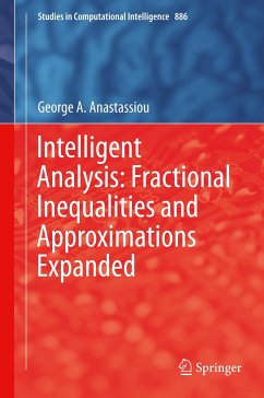 Intelligent Analysis: Fractional Inequalities and Approximations Expanded - Anastassiou, George A.