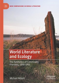 World Literature and Ecology - Niblett, Michael