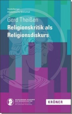 Religionskritik als Religionsdiskurs - Theißen, Gerd