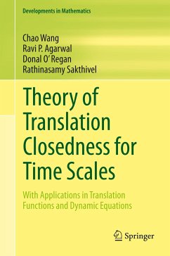 Theory of Translation Closedness for Time Scales - Wang, Chao;Agarwal, Ravi P.;O' Regan, Donal