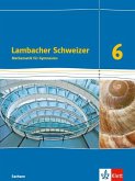 Lambacher Schweizer Mathematik 6. Schülerbuch Klasse 6. Ausgabe Sachsen