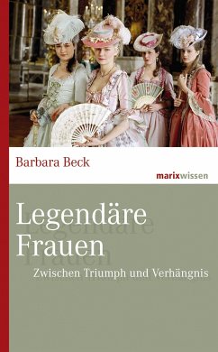 Legendäre Frauen - Beck, Barbara