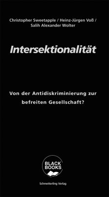 Intersektionalität - Sweetapple, Christopher;Voß, Heinz-Jürgen;Wolter, Salih Alexander