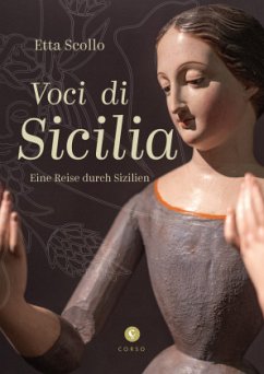 Voci di Sicilia / inkl. CD - Scollo, Etta;Storch, Antonio Maria (Fotogr.)