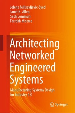 Architecting Networked Engineered Systems - Milisavljevic-Syed, Jelena;Allen, Janet K.;Commuri, Sesh