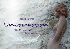 Unvergessen - Schreiner, Ingrid