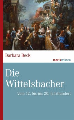 Die Wittelsbacher - Beck, Barbara