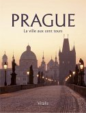 Prague - La ville aux cent tours