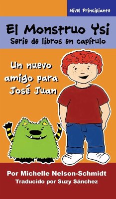 El Monstruo Ysi Serie de libros en capítulo - Nelson-Schmidt, Michelle; Sanchez, S.