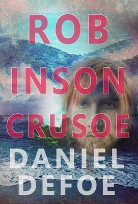 Robinson Crusoe (eBook, ePUB)