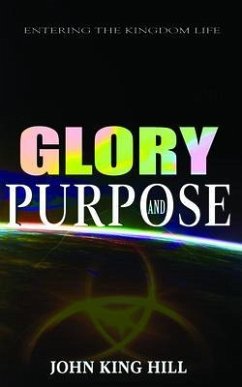 Cover GLORY AND PURPOSE (eBook, ePUB)