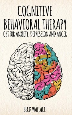 Cognitive Behavioral Therapy - Wallace, Beck
