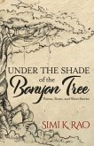 Under the Shade of the Banyan Tree (eBook, ePUB)