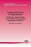 Coping with Errors in Organizations Coping with Errors in Organizations