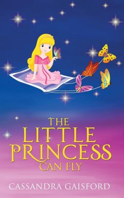 The Little Princess Can Fly - Gaisford, Cassandra