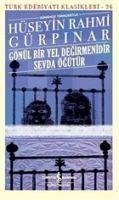 Gönül Bir Yel Degirmenidir Sevda Ögütür - Rahmi Gürpinar, Hüseyin