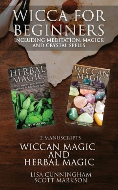 Wicca for Beginners - Cunningham, Lisa; Markson, Scott