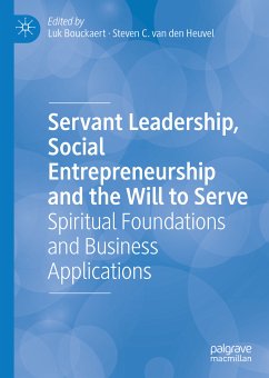 Servant Leadership, Social Entrepreneurship and the Will to Serve (eBook, PDF)