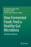 How Fermented Foods Feed a Healthy Gut Microbiota (eBook, PDF)