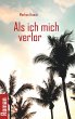 Als ich mich verlor - Bild 1