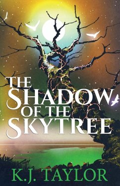 Shadow of the Skytree - Taylor, K. J.