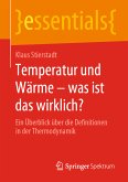 Temperatur und Wärme – was ist das wirklich? (eBook, PDF)