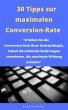 30 Tipps zur maximalen Conversion-Rate... - Bild 1