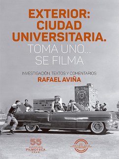 Cover Exterior: Ciudad Universitaria. Toma uno... se filma (eBook, ePUB)