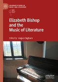 Elizabeth Bishop and the Music of Literature (eBook, PDF)