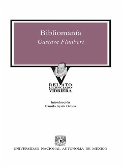 Bibliomanía (eBook, ePUB) - Flaubert, Gustave