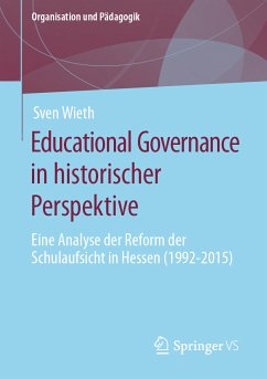 Educational Governance in historischer Perspektive (eBook, PDF) - Wieth, Sven